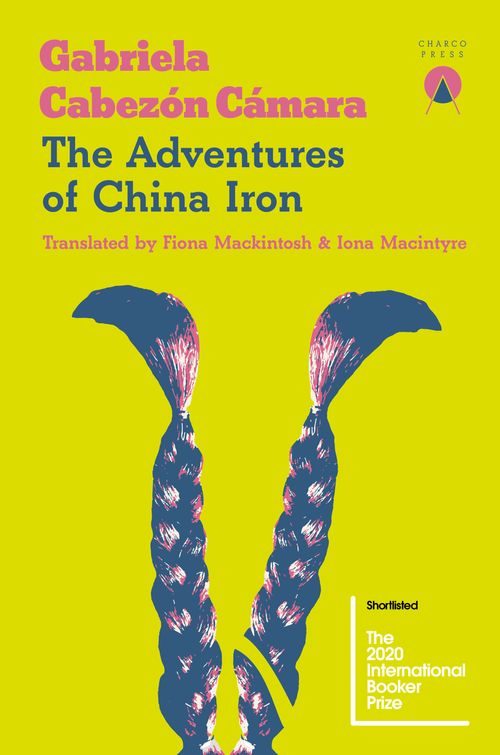 ADVENTURES OF CHINA IRON , THE  - Charco Press