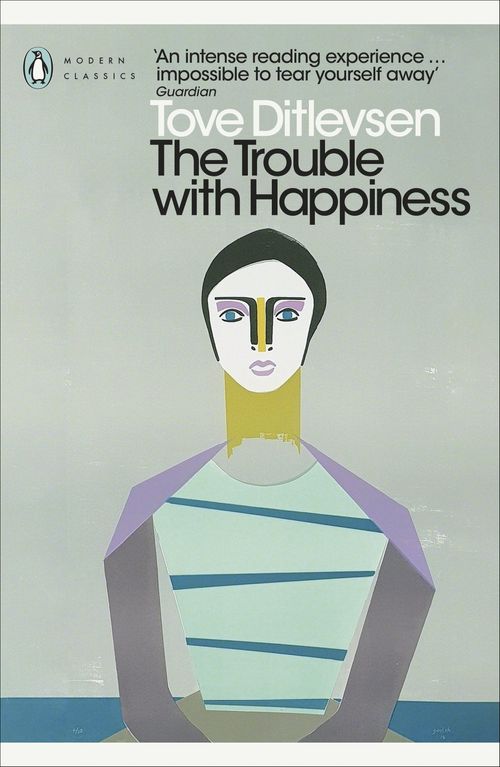 TROUBLE WITH HAPPINESS, THE - - Penguin Modern Classics