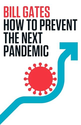 HOW TO PREVENT THE NEXT PANDEMIC - Penguin UK