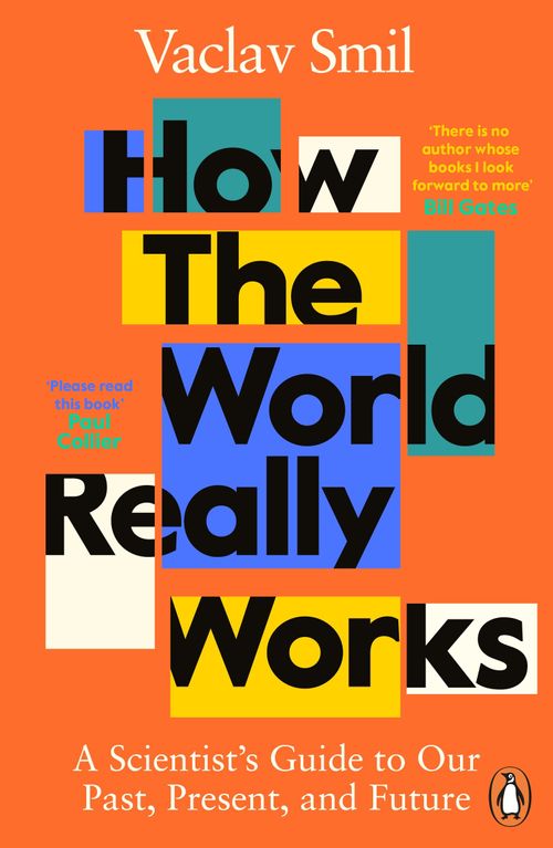 HOW THE WORLD REALLY WORKS - Penguin UK