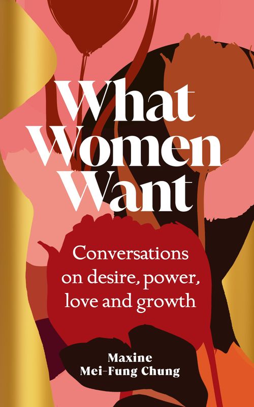 WHAT WOMEN WANT - Hutchinson Heinemann