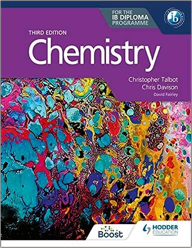 CHEMISTRY FOR THE IB DIPLOMA - Hodder **3rd Edition**