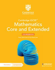 CAMBRIDGE IGCSE MATHEMATICS :CORE & EXTENDED -    Coursebook with Digital Version (2 Years) *3rd Ed*