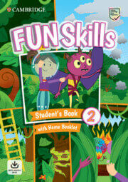 FUN SKILLS 2  -   Student's Book w/Home Booklet and Online Activities