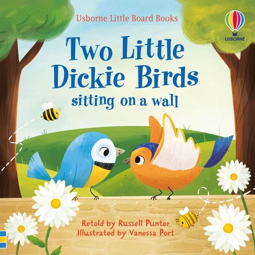 TWO LITTLE DICKIE BIRDS SITTING ON A WALL – Little Board Books