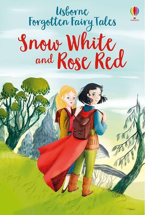 FORGOTTEN FAIRY TALES : SNOW WHITE AND ROSE RED - Usborne Young Reading 1