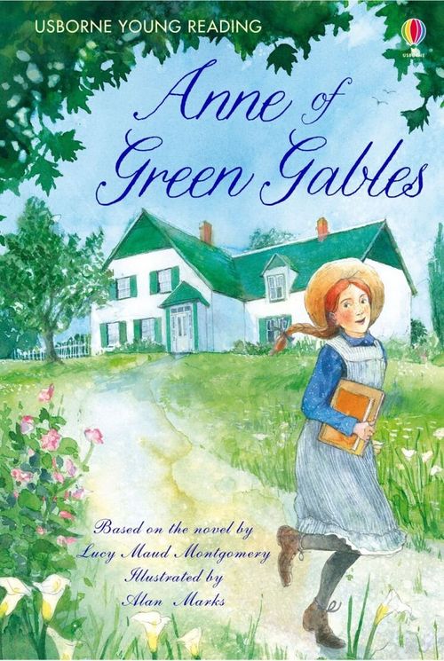 ANNE OF GREEN GABLES - Usborne Young Reading 3