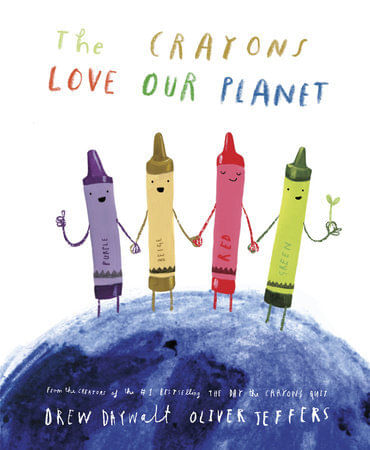 CRAYONS LOVE OUR PLANET, THE *Hardback*