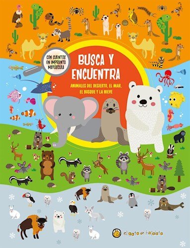 BUSCA Y ENCUENTRA  : animales : desierto / mar / bosque / nieve  - Guadal