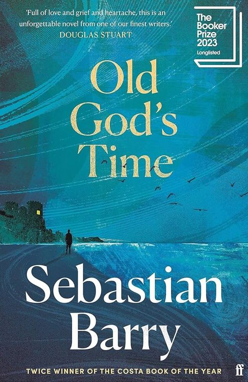 OLD GOD'S TIME - Faber *Hardback*