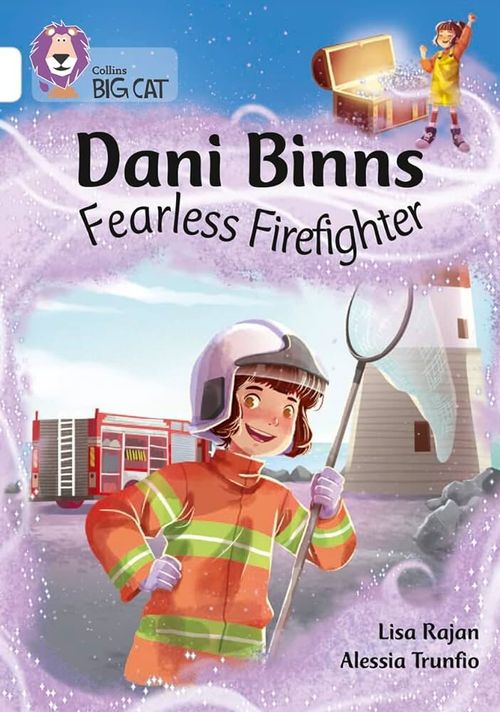 DANI BINNS: FEARLESS FIREFIGHTER - BAND 10 - Big Cat