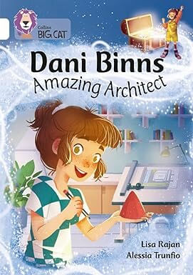 DANI BINNS: AMAZING ARCHITECT - BAND 10 - Big Cat