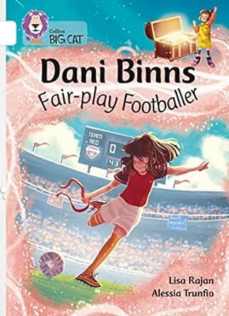 DANI BINNS: FAIR-PLAY FOOTBALLER - BAND 10 - Big Cat