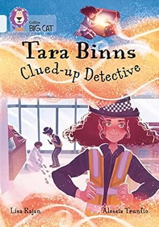 TARA BINNS: CLUED-UP DETECTIVE - BAND 17 - Big Cat