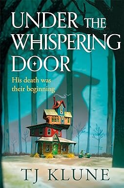 UNDER THE WHISPERING DOOR - Tor