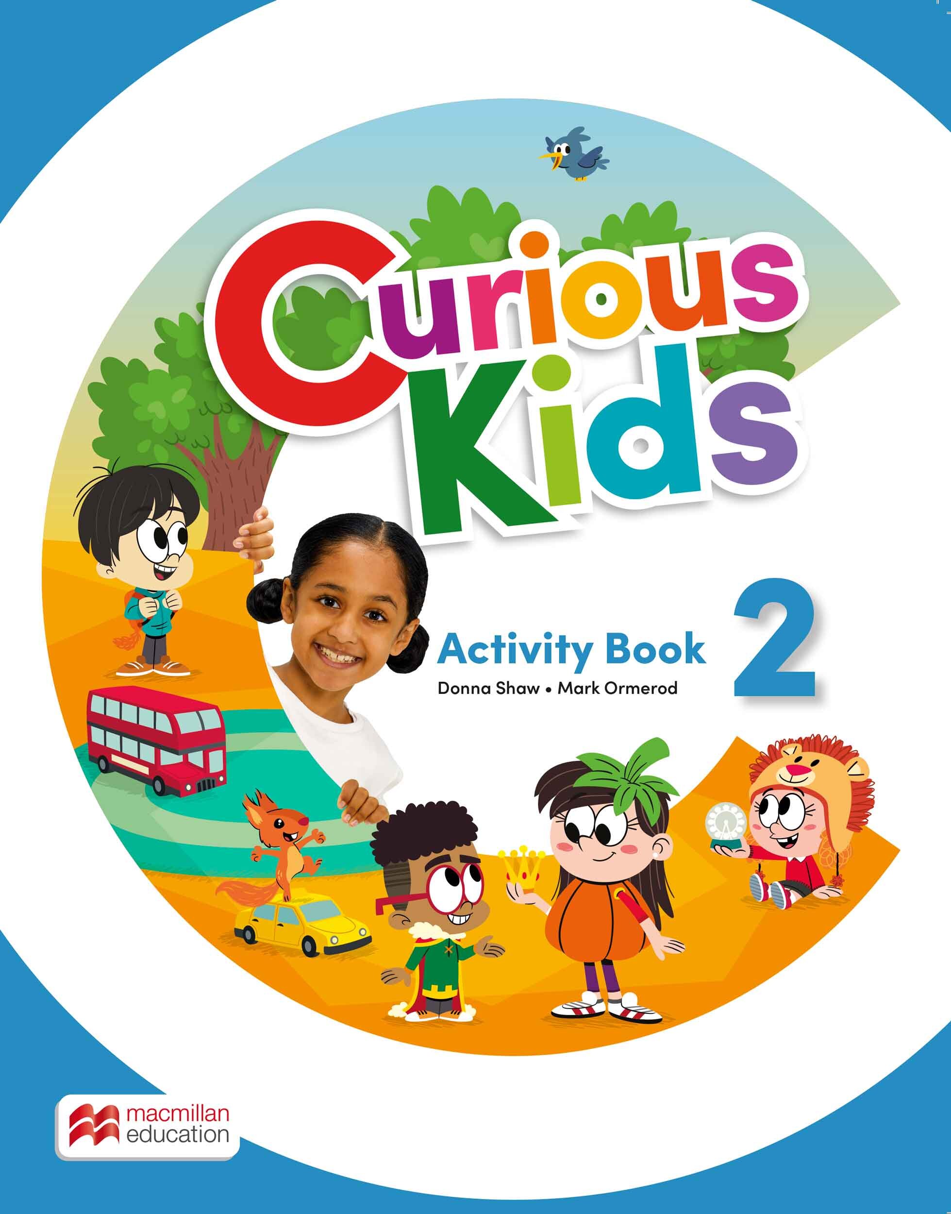 CURIOUS KIDS 2 - ACTIVITY BOOK WITH DIGITAL ACTIVITY BOOK - Kel Ediciones