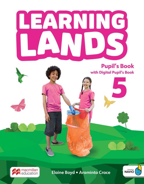 LEARNING LANDS 5 -    PUPIL'S BOOK WITH DIGITAL PUPIL'S BOOK AND NAVIO APP