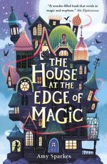 HOUSE-AT-THE-EDGE-OF-MAGIC-THE-1