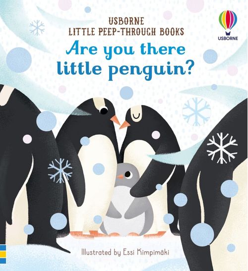 ARE YOU THERE LITTLE PENGUIN? - Little peep-through book