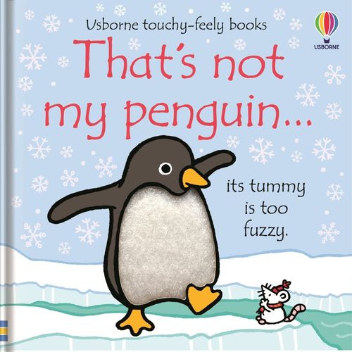 THAT'S NOT MY PENGUIN - Usborne Touchy & Feely Books *New