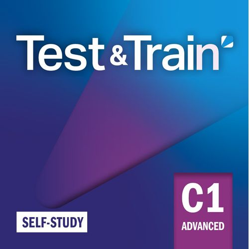 TEST & TRAIN C1 ADVANCED - SELF STUDY *Access Code*