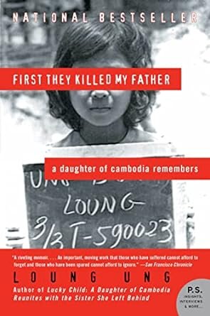 FIRST THEY KILLED MY FATHER - Harper