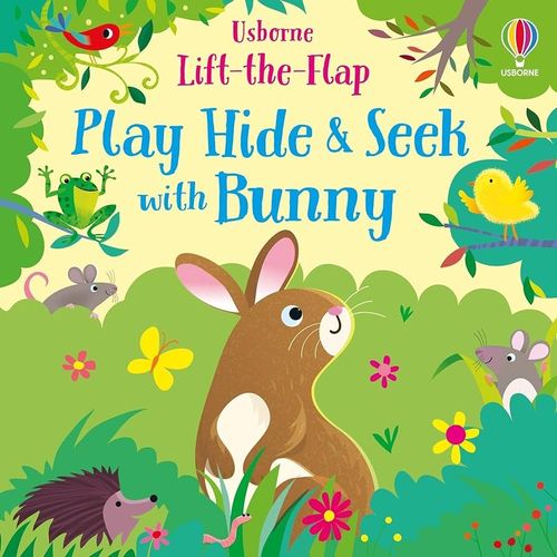 PLAY HIDE & SEEK WITH BUNNY - Usborne Lift the flap