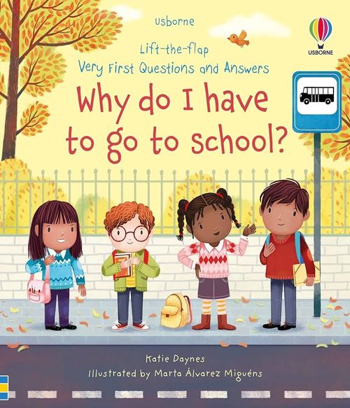WHY DO I HAVE TO GO TO SCHOOL? - Very First Questions and Answers