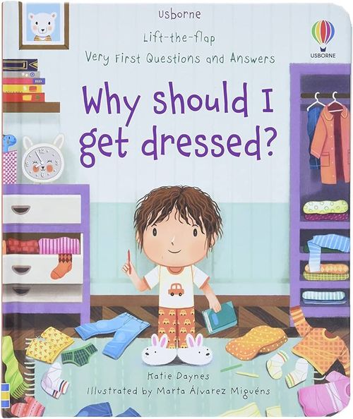 WHY SHOULD I GET DRESSED? - Very First Questions and Answers