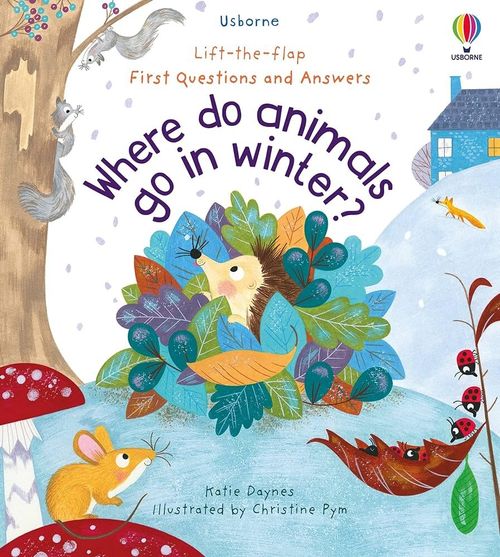 WHERE DO ANIMALS GO IN WINTER? - First Questions and Answers