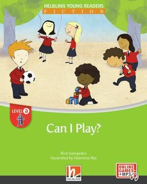 CAN I PLAY? - Helbling Young Readers Fiction A with e-zone