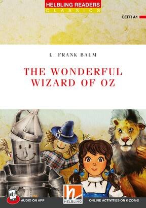 WONDERFUL WIZARD OF OZ,THE with app and e-zone - Helbling Red Series Level 1