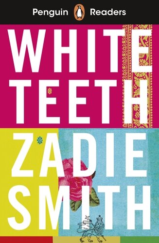 WHITE TEETH -  Penguin Readers Level 7