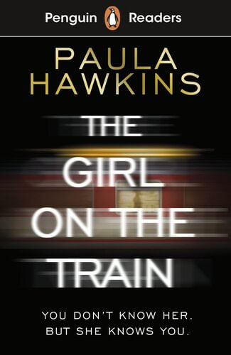 GIRL ON THE TRAIN, THE -  Penguin Readers Level 6