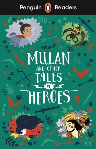 MULAN AND OTHER TALES OF HEROES - Penguin Readers Level 2