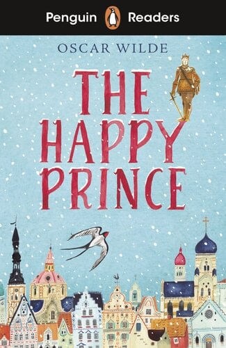 HAPPY PRINCE, THE - Penguin Readers Level Starter