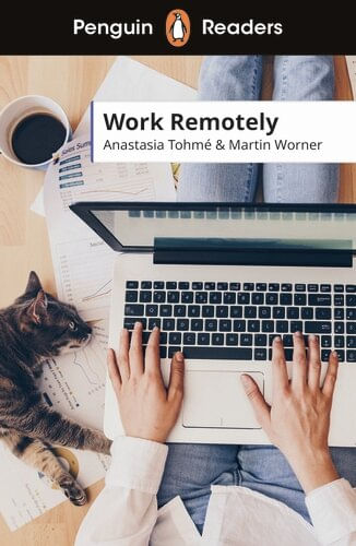 WORK REMOTELY - Penguin Readers Level 5