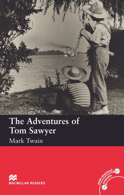 ADVENTURES OF TOM SAWYER,THE -MGR Beginner with Download Audio