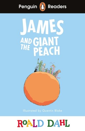 JAMES AND THE GIANT PEACH - Penguin Readers Level 3