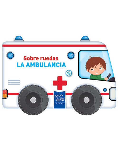 SOBRE RUEDAS : LA AMBULANCIA  -  Catapulta