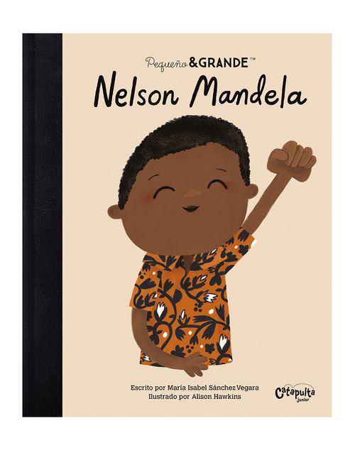 PEQUEÑO Y GRANDE : Nelson Mandela - Catapulta