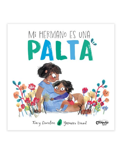 MI HERMANO ES UNA PALTA  - Catapulta