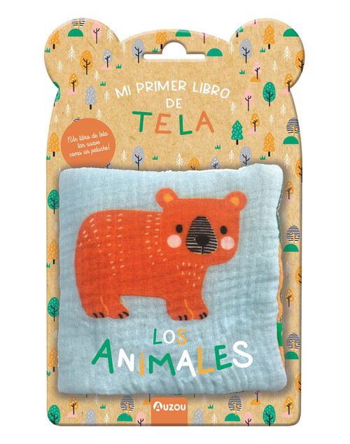 MI PRIMER LIBRO DE TELA : LOS ANIMALES