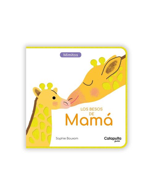 LOS BESOS DE MAMÁ