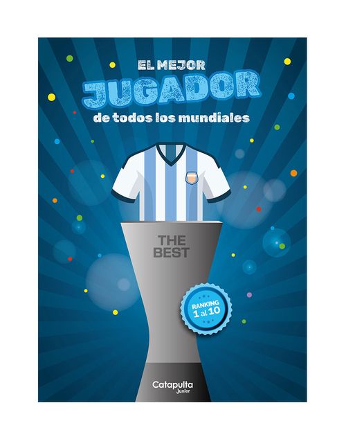 THE BEST  : EL MEJOR JUGADOR DE TODOS LOS MUNDIALES