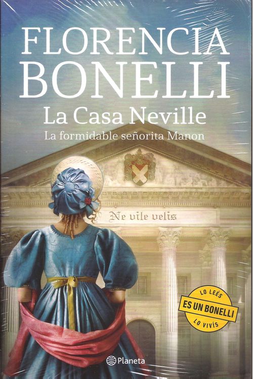 BONELLI : LA CASA NEVILLE . LA FORMIDABLE SEÑORITA