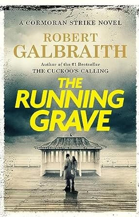 CORMORAN STRIKE SERIES 7 : THE RUNNING GRAVE - Mulholland Books