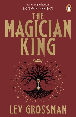 MAGICIANS, THE 2 : THE MAGICIAN KING - Penguin UK