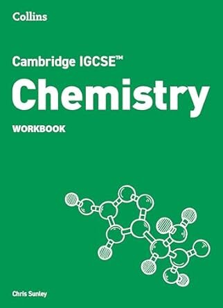 CAMBRIDGE IGCSE CHEMISTRY -   WORKBOOK 3rd Ed - Collins