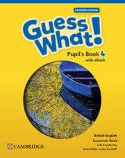 GUESS WHAT!  Updated Edition 4 -   PUPIL`S BOOK with eBook